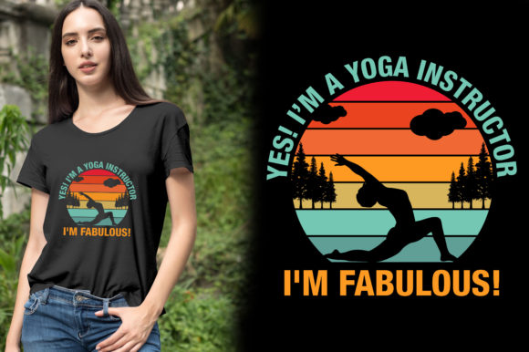 Download Yes! I'm a Yoga Instructor I'm Fabulous! - Yoga Collection